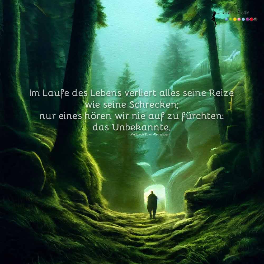 Im Laufe des Lebens verliert alles seine Reize wie sein Schrecken;